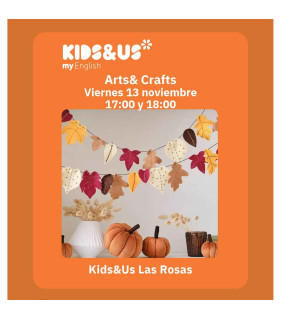 LAS ROSAS. 13-11. ARTS&CRAFTS. 1-2 AÑOS