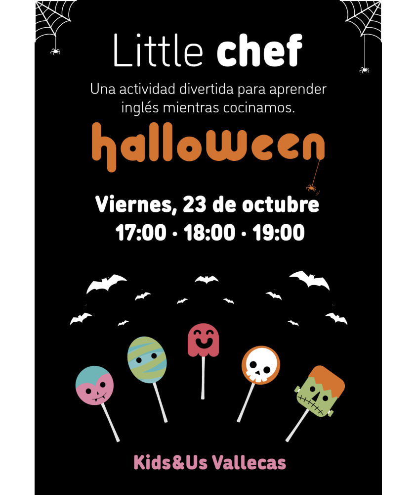 LITTLE CHEF HALLOWEEN VALLECAS. 23 DE OCTUBRE. 3-10 AÑOS LITTLE CHEF HALLOWEEN VALLECAS. 23 DE OCTUBRE. 3-10 AÑOS